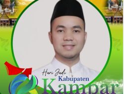 Bersama Membangun Kampar dengan Hati, Direktur Utama  PT Lutvindo Ucapkan Selamat HUT Kampar ke-76