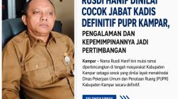Rusdi Hanif Dinilai Cocok Jabat Kadis Definitif PUPR Kampar