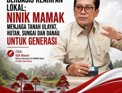 Edi Basri Dorong Green Policing Berbasis Kearifan Lokal: Ninik Mamak Jadi Garda Terdepan Jaga Tanah Ulayat dan Lingkungan